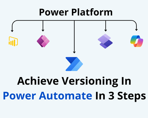 Versioning & Drafts in Power Automate & Power Platform